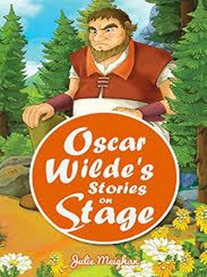 cover image of Oscar Wilde's Stories on Stage